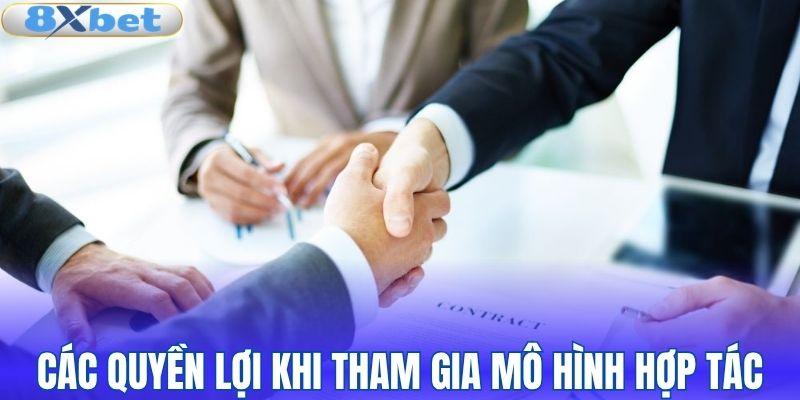 Các quyền lợi khi tham gia mô hình hợp tác