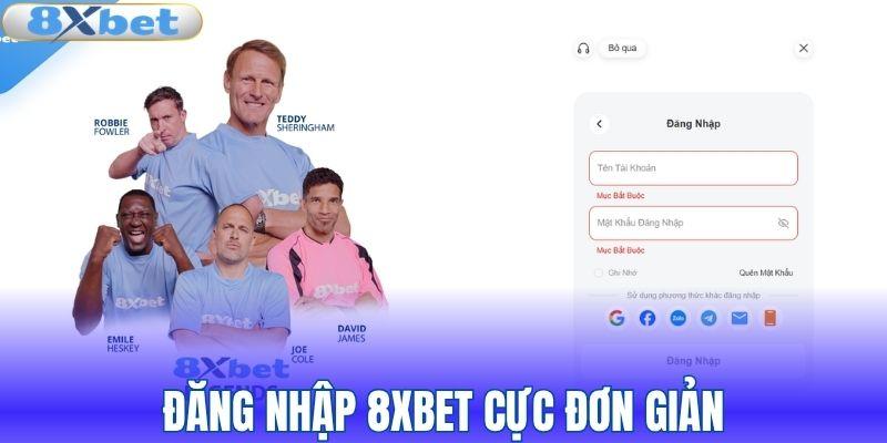 Cách đăng nhập 8XBET nhanh và dễ thao tác