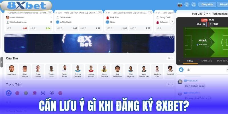 Cần chuẩn bị gì trước khi đăng ký 8XBET?