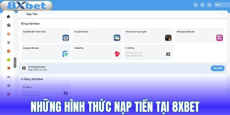 Những kênh nạp tiền thường dùng tại 8XBET